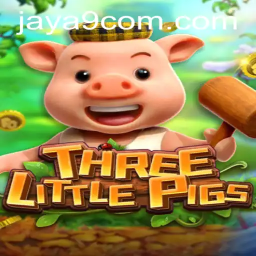 THREELITTLEPIGS: An Exciting Game Adventure with Jaya9