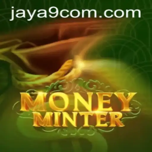 Discover the Dynamic World of MoneyMinter and Jaya9